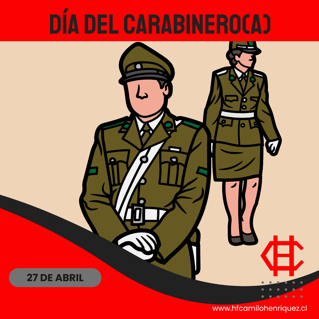 ¡Feliz Día del Carabinero!